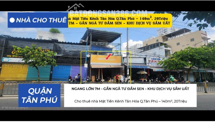 Cho thuê nhà Mặt Tiền Kênh Tân Hóa Q.Tân Phú–140m², 20Triệu
